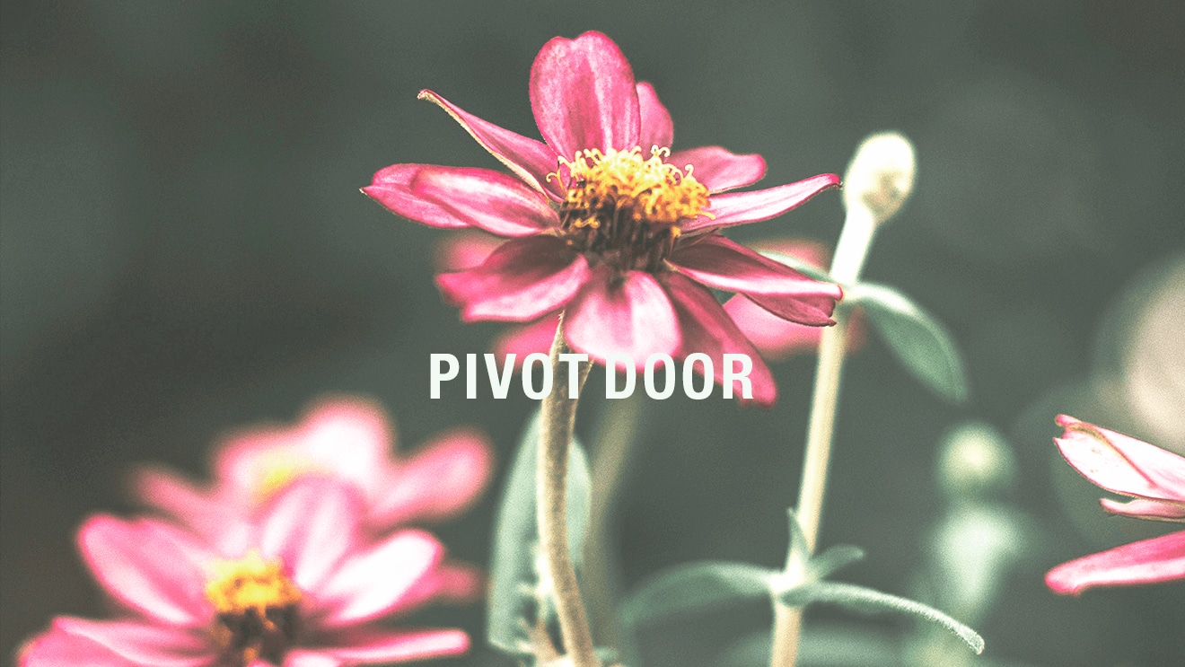 PIVOT DOOR（ピボットドアー）公式サイト